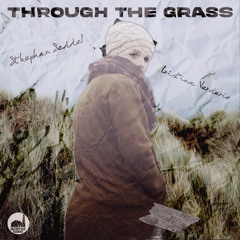 Through the Grass (feat. Cristina Verderio)