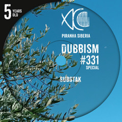 DUBBISM 5YO #331 - Substak
