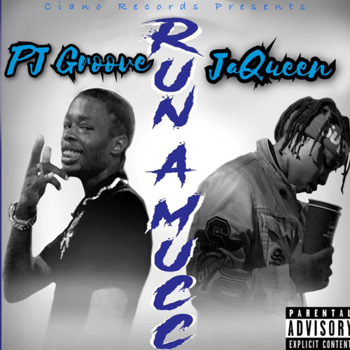 Run A Mucc ft. JaQueen