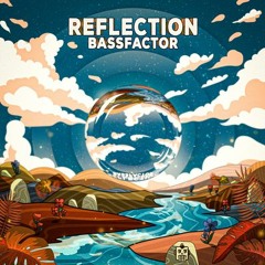 Bassfactor - Reflection