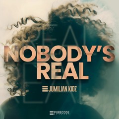 Nobody's Real (Original Mix) [PureCode Records]