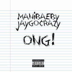 JayGoCrazy - ONG (I'm fly as hell ong)(prod.jaddonthetrack)