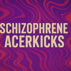 YaroAbea - Schizophrene AcerKicks (Kicktest + Free Dl)