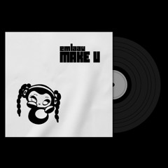 MAKE U