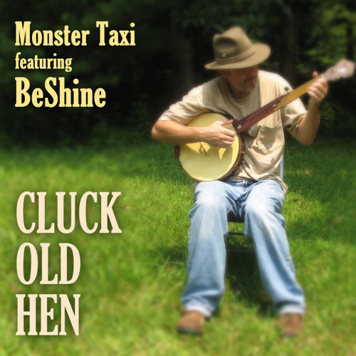 Cluck Old Hen (feat. BeShine)