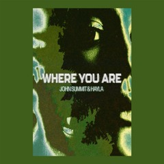 John Summit, Hayla - Where You Are (Dj Guilherme Santos Bodega 1.0 ALL TOGETHER AND MIXED UP) INTRO