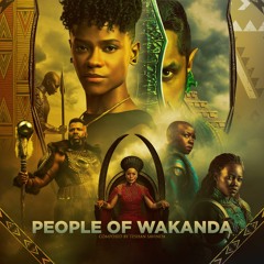 Teshan - People Of Wakanda (Black Panther : Wakanda Forever Theme)