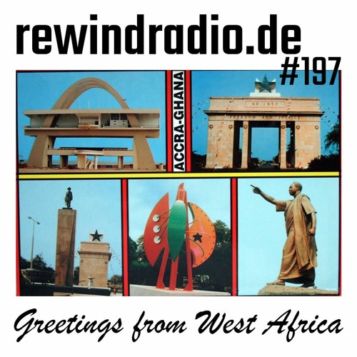 rewindradio #197 / Johnboy Jones b2b Hupe / Greetings from West Africa