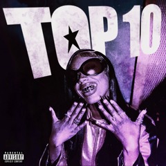 Top 10 (feat. YungP5 & flmbo)