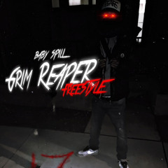 Grim Reaper Freestyle - Big Spill