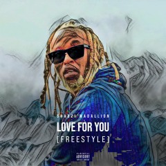 Love For You [Freestyle]