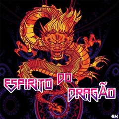Espirito do Dragão - Black (Mil Batalhas prt2) 170bpm