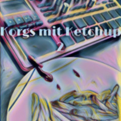 FRIICZZ vs XanTekKz | Korgs mit Ketchup 2 [11.06.2024]