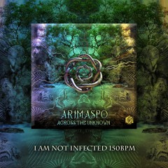Arimaspo - I Am Not Infected