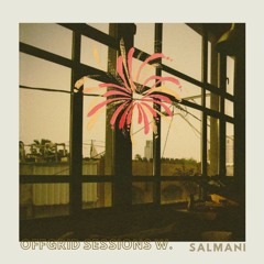 Offgrid // 05-24 / Salmani
