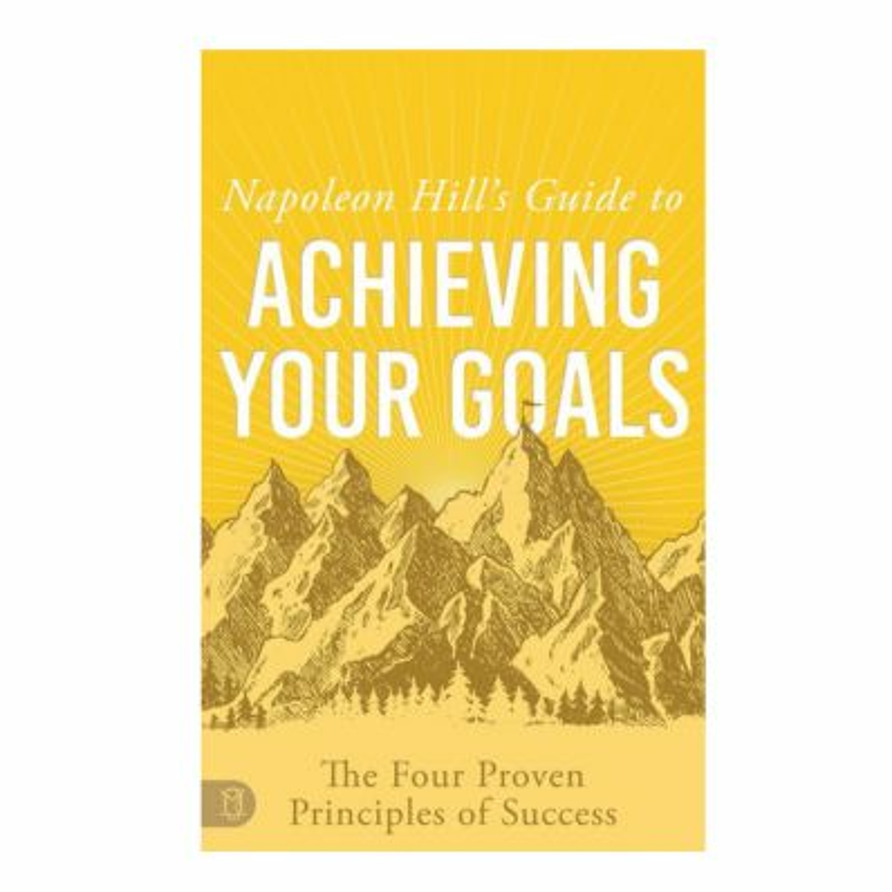 Podcast 1100: Napoleon Hill's Guide to Achieving Your Goals with Don Green