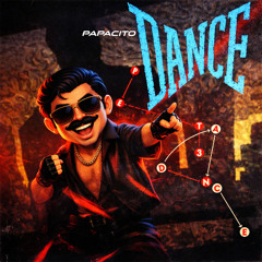 PAPACITO - I Wanna Dance