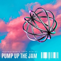 Technotronic - Pump Up The Jam (Bab' Remix) [FREE DL]