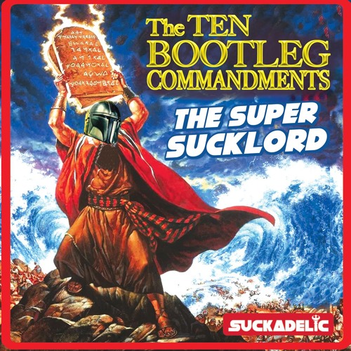 The 10 BOOTLEG COMMANDMENTS