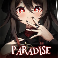 Nightcore ⇴ Paradise [Switching Vocals | Riell, MIME]