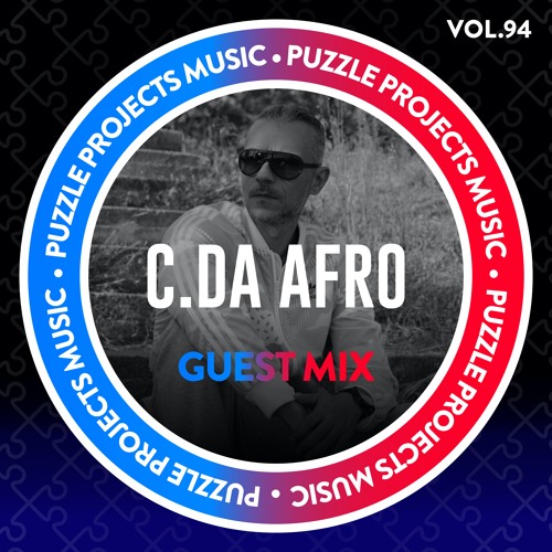 C.Da Afro - PuzzleProjectsMusic Guest Mix Vol.94
