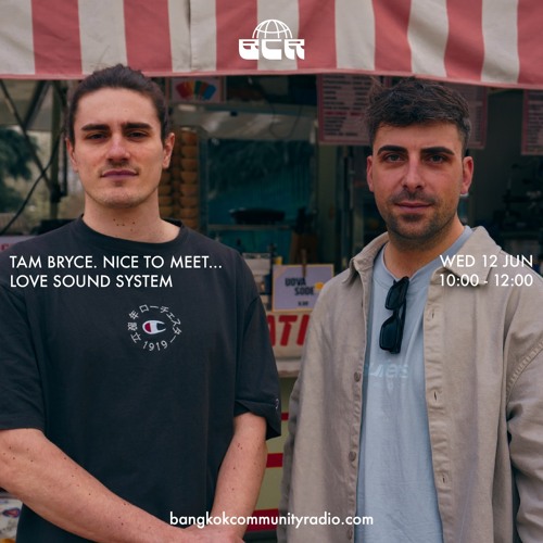 Tam Bryce. Nice To Meet... Love Sound System - 12th June 2024