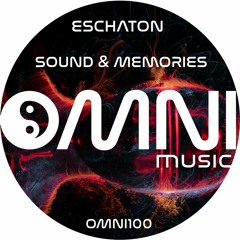 OUT NOW: Eschaton - Sounds & Memories LP (Omni100)