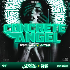 IS - CONGCRETE ANGEL VYTHA #ARIELVAN ( HANTULAUT168 X REVOLUTIONSYNDICATE ) #LOCK3D