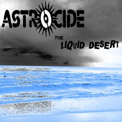 The Liquid Desert