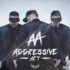 Malice & Rooler - Aggressive Acts (MAHHEM BOOTLEG ) (RAWTRAP Flip )*By DrewFilament*