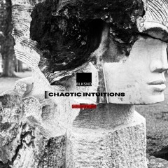 blacksand | CHAOTIC INTUITIONS [polychronic set]