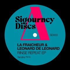 PREMIERE: La Fraicheur & Leonard De Leonard - Fairies Bootcamp [Sigourney Discs]