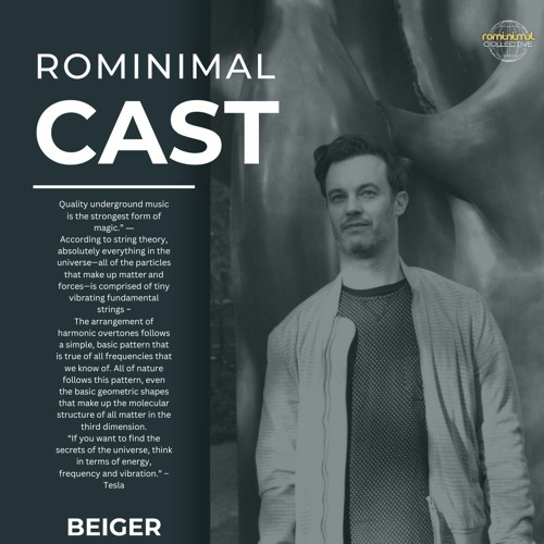 RominimalCast053: Beiger