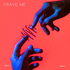 Crave Me
