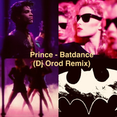 Prince - Batdance - Dj Orod Remix