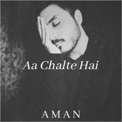 Aa Chalte Hai (Official Audio)