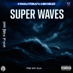 3000BOY$ - Super Wave [Prod. Marte Music Studio]