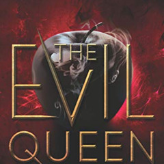 View EBOOK 💑 The Evil Queen (The Forest of Good and Evil Book 1) by  Gena Showalter