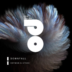 ShyMan&Atrax - DownFall