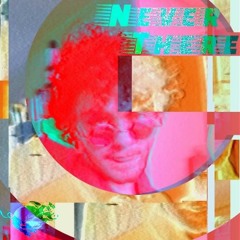 Never There ~ ft. C Pharris