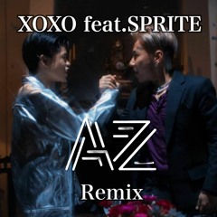 XOXO Feat.SPRITE (AZ Remix)/Repezen Foxx