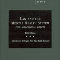 ACCESS EPUB 📤 Law and the Mental Health System: Civil and Criminal Aspects (American