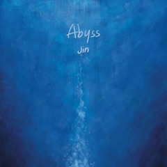 Abyss by Jin
