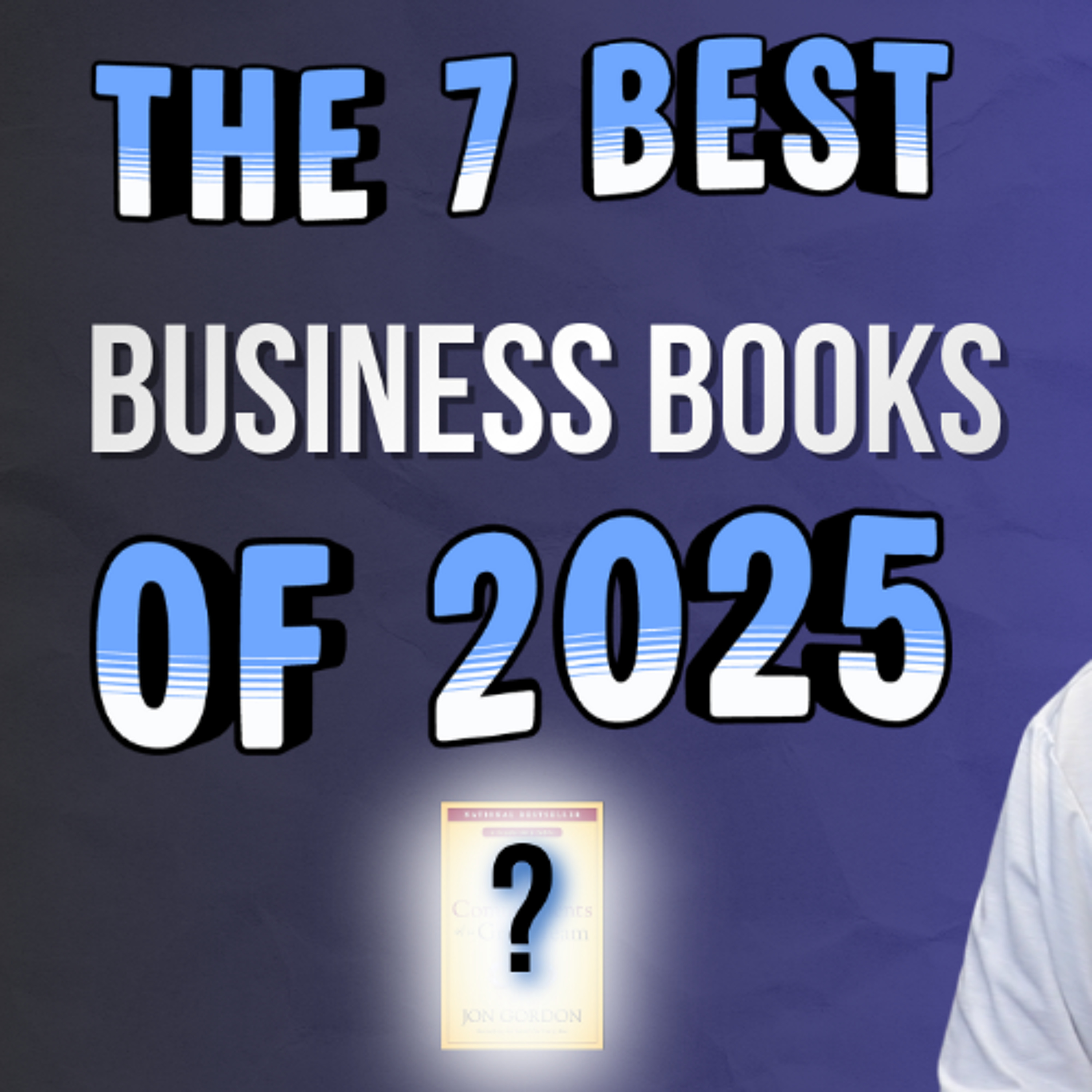 The 7 Best Business Books of 2025! episode artwork