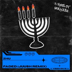 ZHU - Faded (Juush Remix) [FREE DOWNLOAD]