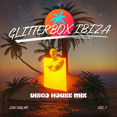 Summer 2025 | Glitterbox Disco House Mix