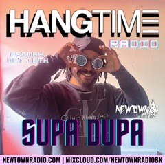 HANGTIME RADIO W/ FLWRSHRK FEAT. SUPA DUPA - 143