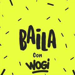 Baila con Dj Wogi