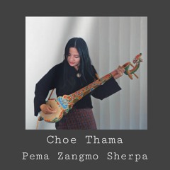 Choe Thama