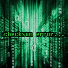 checksum error
